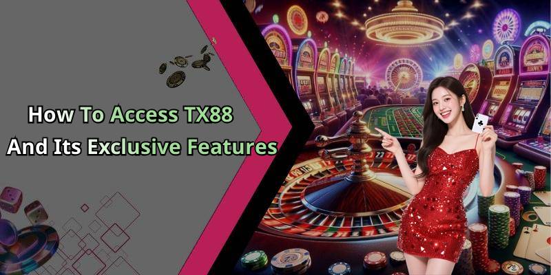 TX88 – Discover The Ultimate Online Entertainment Experience Today!